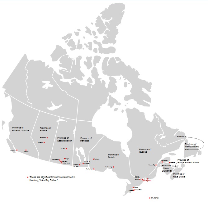 I And My Father:Canada Map